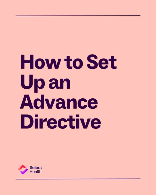 The image is a poster with a pink background, featuring bold text that reads, "How to Set Up an Advance Directive." At the bottom left corner, there is a logo for Select Health.