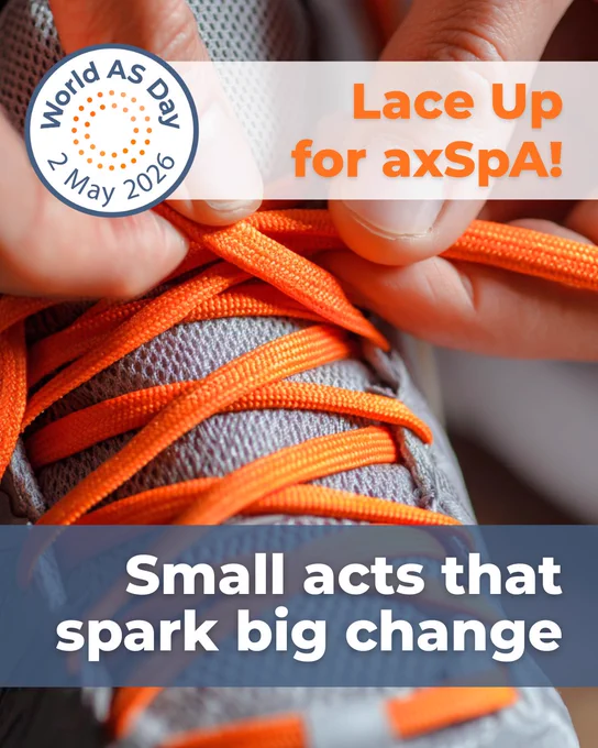 Close-up of hands tying bright orange shoelaces on a grey trainer. A World AS Day 2 May 2026 logo appears with the message “Lace Up for axSpA” and “Small acts that spark big change.”