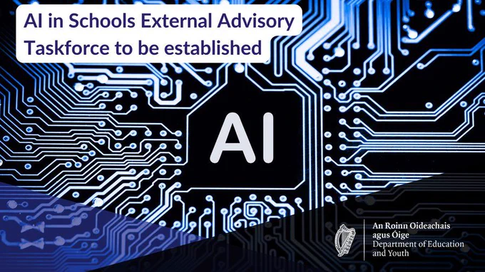 AI text centred on a digital circuit background, with banner reading ‘AI in Schools External Advisory Taskforce to be established’, Department of Education and Youth logo displayed.