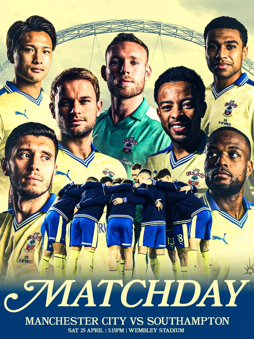 Matchday graphic for Manchester City vs Southampton, it features headshots of the players wearing the 1976 yellow and blue kit. From left to right (Ross Stewart, Kuryu Matsuki, Leo Scienza, Daniel Peretz (in the green and yellow goalkeeper kit), Welington, Shea Charles and Cyle Larin. The text on the graphic reads: Matchday. Manchester City vs Southampton. Sat 25 April. 5.15pm. Wembley Stadium.