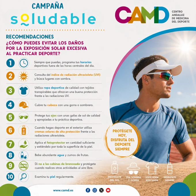 1 Siempre que puedas, programa tus horarios deportivos fuera de las horas centrales del día. 
2  Consulta del índice de radiación ultravioleta (UVI) y búsca lugares con sombra.
3 Utiliza ropa deportiva de calidad con tejidos transpirable que ofrezcan una buena protección frente a las radiaciones UV. 
4 Cubre tu cabeza con una gorra o sombrero. 
5 Protege tus ojos con unas gafas de sol de calidad y apropiadas a tu práctica deportiva. 
6 Cuando hagas deporte en el exterior utiliza cremas solares de alta protección frente a las radiaciones ultravioleta. 
7 Aplica el fotoprotector en cantidad suficiente y extiéndelo por toda la superficie de la piel. 
8 Bebe abundante agua y zumos de frutas. 
9 Di no a las cabinas de bronceado y protégete cuando realices otras actividades al aire libre. 
10 Examina tu piel regularmente.