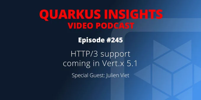 Julien Viet joins us to discuss how Vert.x 5.1 supports HTTP/3 and the QUIC transport protocol.