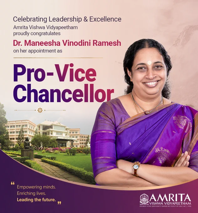 We are proud to announce the appointment of Dr. Maneesha Vinodini Ramesh as Pro Vice Chancellor at Amrita Vishwa Vidyapeetham.

Her inspiring journey reflects a deep commitment to excellence and leadership. We look forward to the meaningful impact she will continue to make in shaping the future of education and research.

Check out her profile: https://www.amrita.edu/faculty/maneesha/

We wish her continued success in this new role!

#AmritaUniversity #ProViceChancellor #Amrita #Landslide #Wireless #Sustainability #AmritaVishwaVidyapeetham

