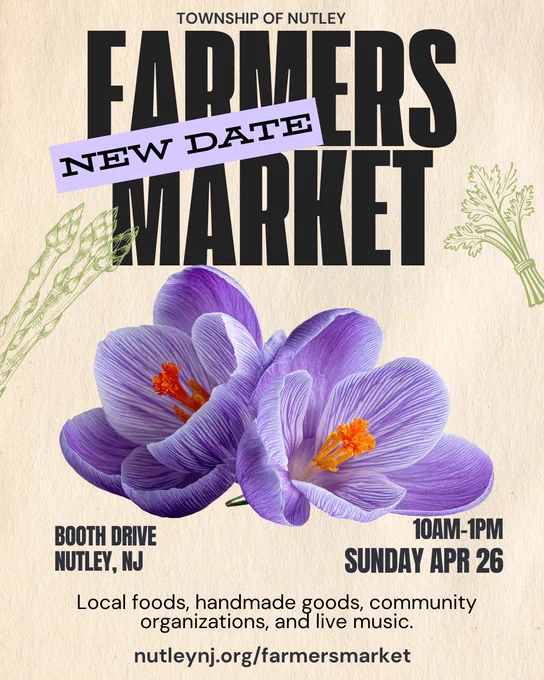 Crocuses with text Township of Nutley Spring Farmers Market, 10am-1pm, Sunday Apr 19, Booth Drive, Nutley, NJ