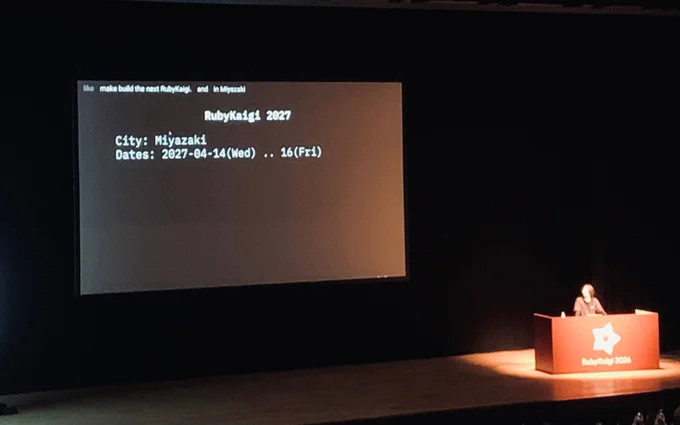 RubyKaigi 2027
City: Miyazaki
Dates: 2027-04-14 (Wed) .. 16 (Fri)