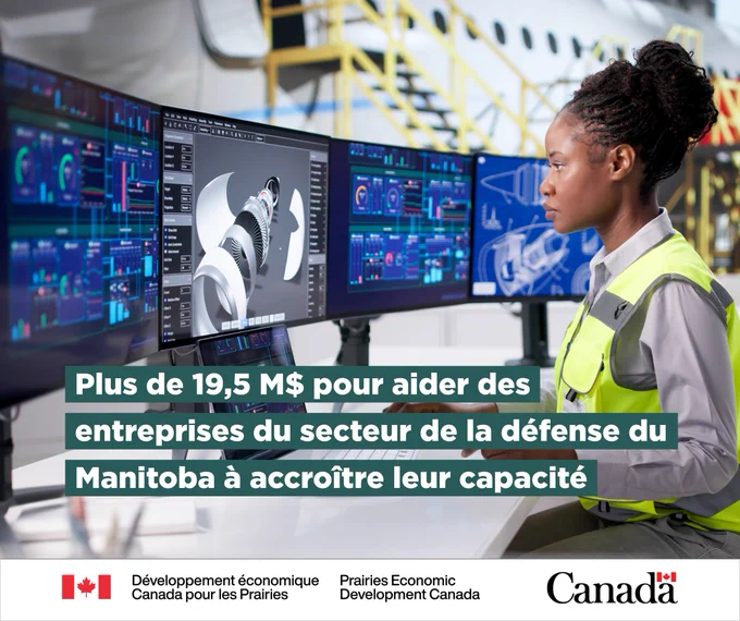 Une femme est assise à un bureau qui a plusieurs écrans d’ordinateur montrant diverses images techniques de l’ingénierie des avions. Un gros avion est illustré en arrière-plan. Texte : « Plus de 19,5 M$ pour aider des entreprises du secteur de la défense du Manitoba à accroître leur capacité ».