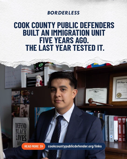 Headline from Borderless Magazine that reads "Cook County Public Defenders built an immigration unit five years ago. The last year tested it," above a picture of an attorney in a suit.