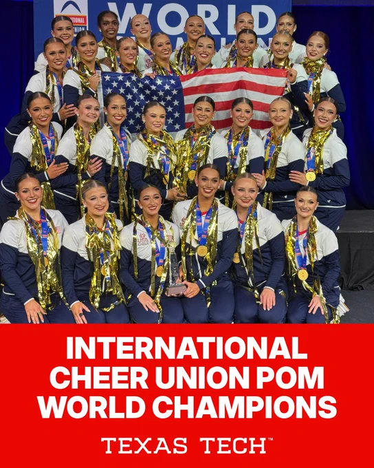 Texas Tech's Pom team posing with a trophy, gold streamers around their necks and the American flag. The bottom part of the image has white text on a red background that reads, "International Cheer Union Pom World Champions." The Texas Tech wordmark sits underneath the text.