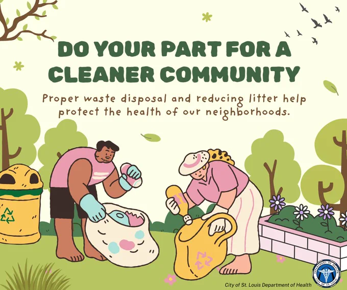 Illustration of two people outdoors in a park picking up trash and placing it into recycling bags. Trees, plants, and a recycling bin are visible in the background. Text reads: “Do your part for a cleaner community. Proper waste disposal and reducing litter help protect the health of our neighborhoods.” City of St. Louis Department of Health logo is displayed.