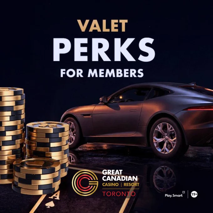 Valet Perks for Members at Great Canadian Casino Resort Toronto