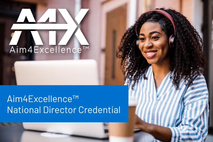 Aim4Excellence 
National Director Credential