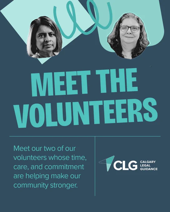 MEET THE VOLUNTEERS
Meet our two of our volunteers whose time, care, and commitment are helping make our community stronger.
calgary Legal Guidance Logo.