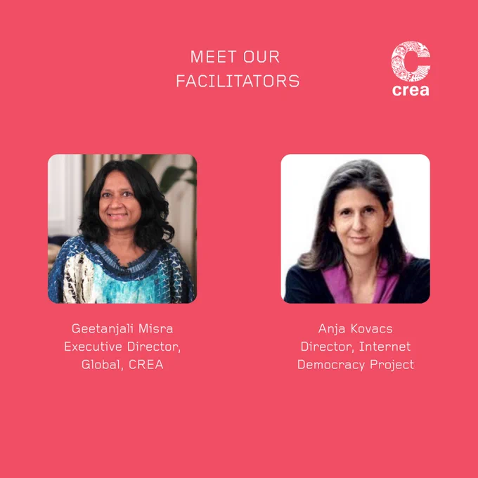 A red CREA graphic titled “Meet Our Facilitators” featuring two headshots. On the left is Geetanjali Misra, smiling, wearing a blue patterned top; labeled “Executive Director, Global, CREA.” On the right is Anja Kovacs, with a neutral expression, wearing a dark top with a purple inner layer; labeled “Director, Internet Democracy Project.” CREA logo appears in the top right.
