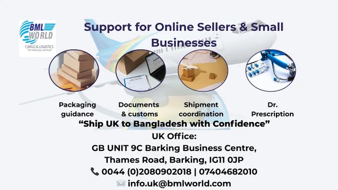 BML World Cargo & Logistics provides professional international shipping solutions between the United Kingdom,European countries and Bangladesh. The service includes air freight, door to door delivery, customs documentation assistance, commercial cargo, personal parcels, ecommerce shipment and electronics transport such as mobile phones and laptops. BML World ensures safe handling, proper packaging guidance and delivery coordination for individuals, families and businesses. #bmlworldltd, #logisticsservice, #logisticsupport, #cargoandlogistics, #freightforwarding, #ecommercebusiness, #shippingindustry 
