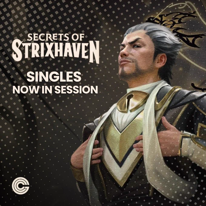 Secrets of Strixhaven Singles Now in Session