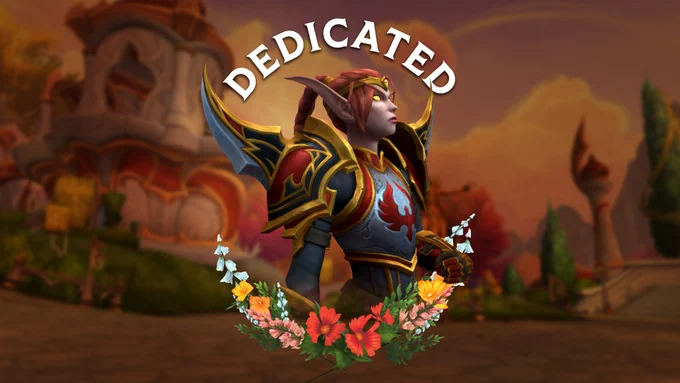 In the center of the image is Lady Liadrin, a Blood elf woman wearing plate armor. Above her is the word \u201CDedicated\u201D. Towards the bottom, there is a garland of in-game flowers. The background is of Silvermoon.