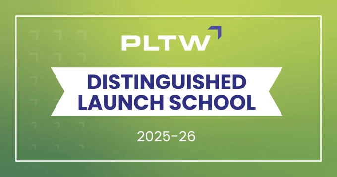 PLTW Distinguished Launch School