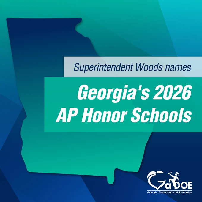 Graphic with a blue and teal geometric background featuring an outline of the state of Georgia. Text reads: “Superintendent Woods names Georgia’s 2026 AP Honor Schools.” The Georgia Department of Education logo appears in the bottom right corner.