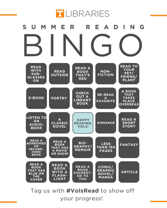 Graphic for UT Libraries Summer Reading Bingo featuring a 5-by-5 bingo board with different reading prompts, including genres, formats, and fun reading activities. Text at the bottom encourages participants to tag #VolsRead to share their progress.