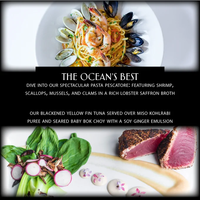 Collage of photo and text featuring pasta pescatore and blackened yellow fin tuna dishes
