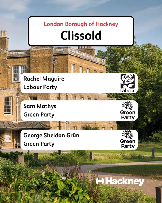 Elected in Clissold ward : Rachel Maguire (Labour), Sam Mathys (Green), George Sheldon Grün (Green).