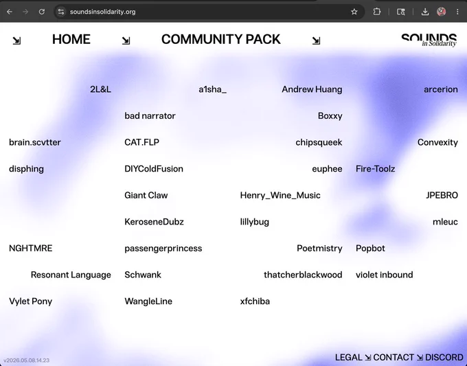 2L&L
atsha_
arcerion
bad narrator
brain.scvtter
disphing
NGHTMRE
Vylet Pony
Resonant Language
CAT.FLP
DIYColdFusion
Giant Claw
KeroseneDubz
passengerprincess
Schwank
WangleLine
Andrew Huang
Boxxy
chipsqueek
euphee
Fire-Toolz
Henry_Wine_Music
lillybug
Convexity
JPEBRO
mleuc
Poetmistry
Popbot
thatcherblackwood
violet inbound
xfchiba
