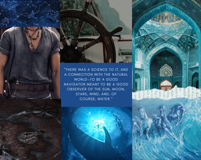 Moodboard with pirate ships, constellations, horses, a whale, and a journal. Quote: "There was a science to it, and a connection with the natural world—to be a good navigator meant to be a good observer of the sun, moon, stars, wind, and, of course, water."