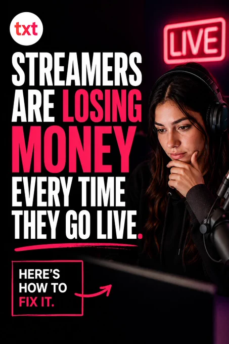 TXT platform graphic with bold white and pink text reading Streamers Are Losing Money Every Time They Go Live with a call to action box saying Here's How To Fix It. A female streamer wearing headphones sits in front of a microphone with a focused expression. A neon LIVE sign glows in the background. The TXT logo appears in the top left corner. Designed for creators streaming on Kick, Twitch, YouTube Live, and Instagram Live who want to monetize their audience beyond platform algorithms. The dark high contrast design uses pink and white typography to convey urgency around creator monetization, direct fan communication, and audience ownership through iMessage.