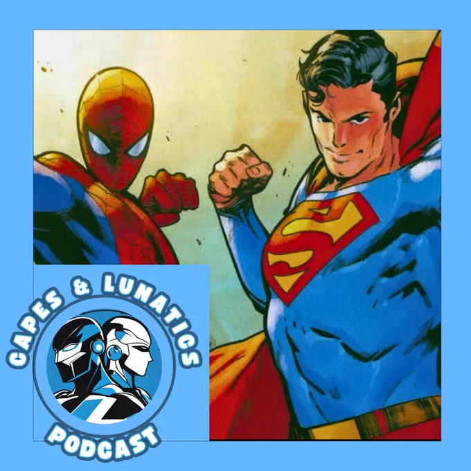 All New, All Spectacular Spider-Man/Superman #1
Capes & Lunatics Podcast