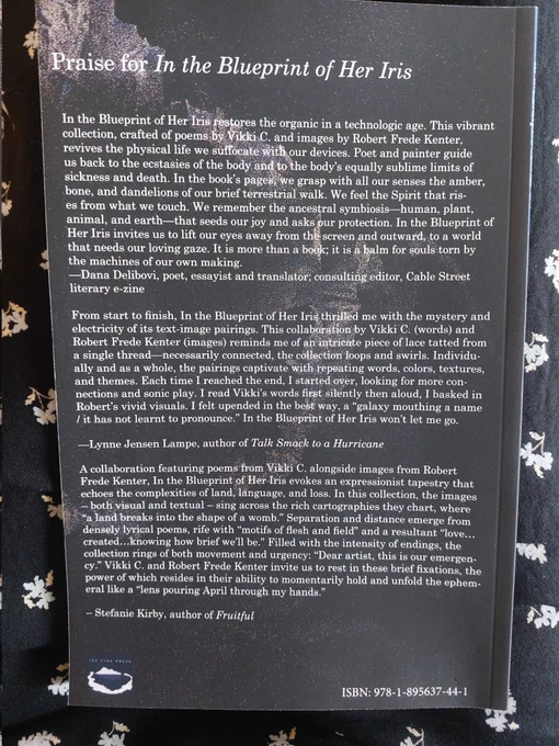 Back cover of In the Blueprint of Her Iris (Ice Floe Press) by Vikki C. and Robert Frede Kenter, showing blurbs by Dana Delibovi, Lynne Jensen Lampe and Stefanie Kirby. 
