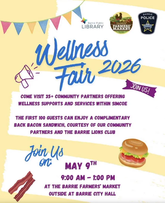 Wellness Fair 2026 flyer inviting visitors to join on May 9th from 9 AM to 1 PM at Barrie Farmers' Market with free back bacon sandwiches for first 100 guests.
