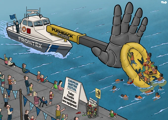 Cartoon showing a coast guard ship with 'Frontex' written on the side. On the bow, a giant boom is connected to an even bigger robotic had that pushing against a boat full of migrants, causing it to capsize. On the side of the boom is the text 'Pushback service'. On the shore is a sign that reads 'European Maritime Festival - Today: Frontex demonstrates new equipment'. People are watching with ice-creams and sodas in their hands, while a full trash bin contains a crumpled piece of paper that says 'human rights'.