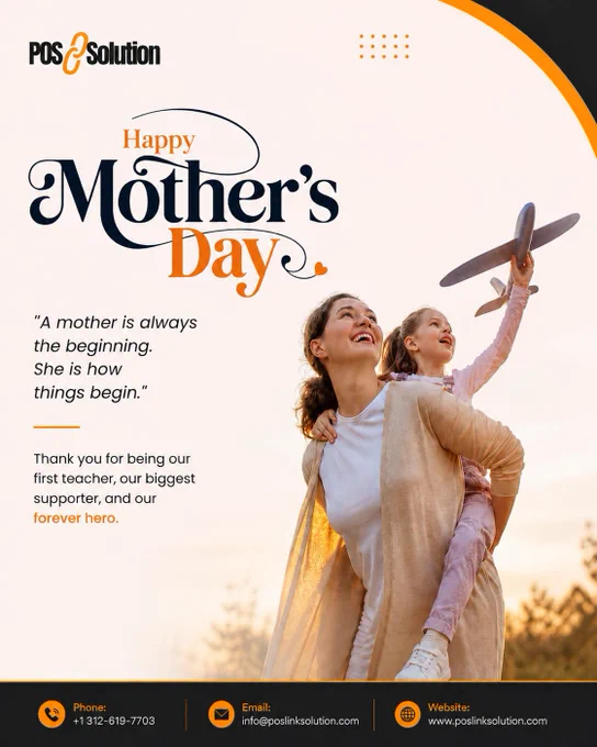 Happy Mother’s Day from POS Link Solution!

This Mother’s Day, we honor the amazing women whose love, strength, and care make every day special. Thank you to all the wonderful mothers who fill our lives with warmth, support, and endless inspiration.

Wishing every mom a beautiful day filled with love, joy, and cherished moments with family.