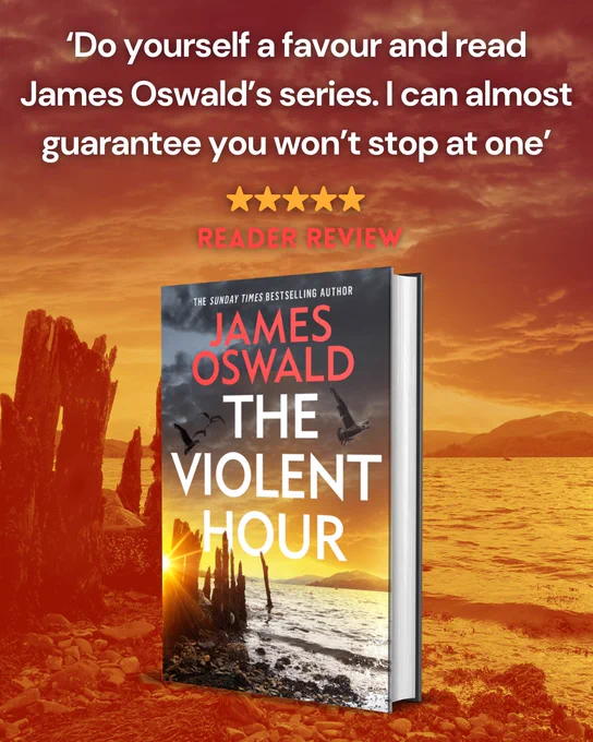 'Do yourself a favour and read James Oswald's series. I can almost guarantee you won't stop at one' - Five-star reader review for The Violent Hour by James Oswald