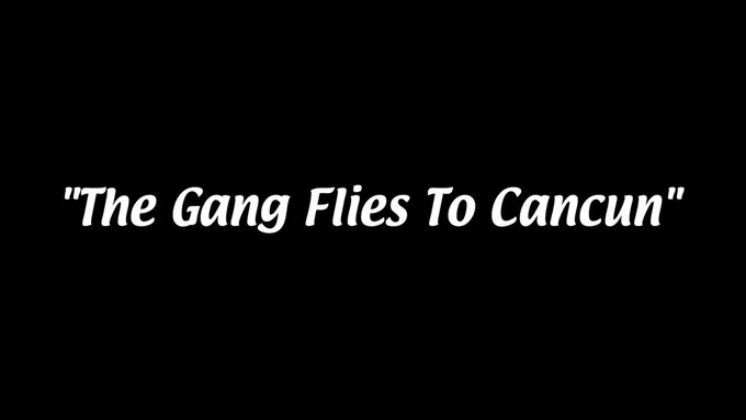 Episode title card from It's Always Sunny in Philadelphia: "The Gang Flies to Cancun" 