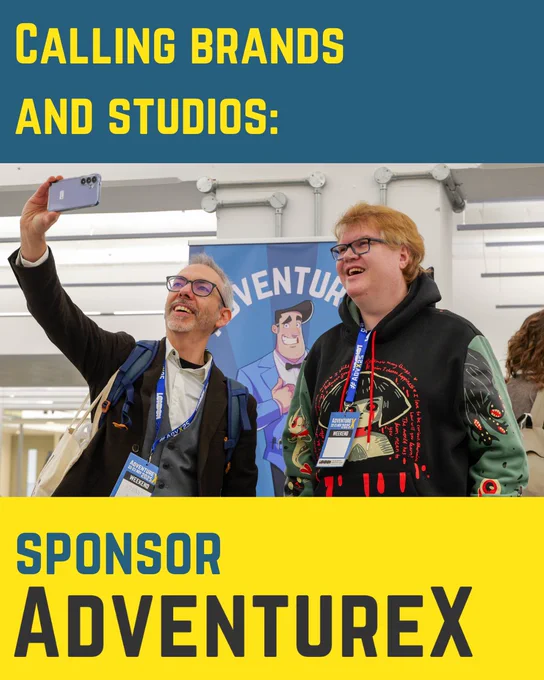 Calling brands and studios: sponsor AdventureX. Two AdventureX attendees take a photo with a phone in front of a poster.