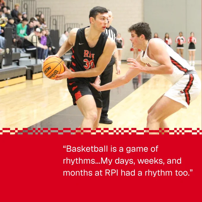 A basketball player from RPI crouches while holding a basketball, closely guarded by a defensive player. Cheerleaders and spectators are visible in the background. A quote at the bottom reads, "Basketball is a game of rhythms...My days, weeks, and months at RPI had a rhythm too."