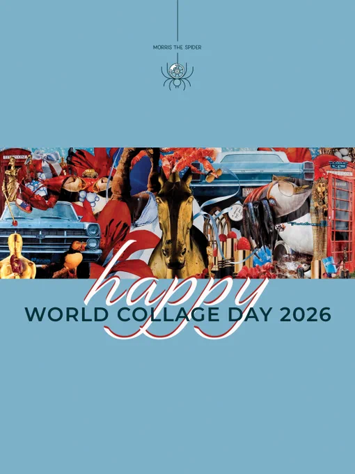 Happy World Collage Day 2026 on blue over the collage '67 Ford Fairlane by Morris the Spider