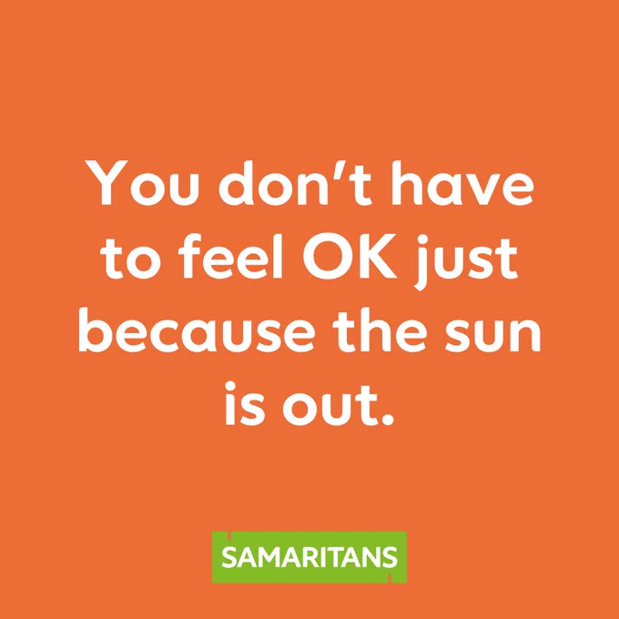 You don't have to feel OK just because the sun is out. 