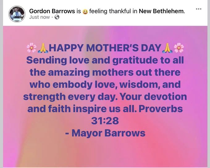 🌸🙏HAPPY MOTHER’S DAY🙏🌸 Sending love & gratitude to all the amazing mothers out there who embody love, wisdom, and strength every day. Your devotion & faith inspire us all. Proverbs 31:28 -Mayor Barrows

#MothersDay #Mom #Blessed #NewBethlehem #RedbankValley