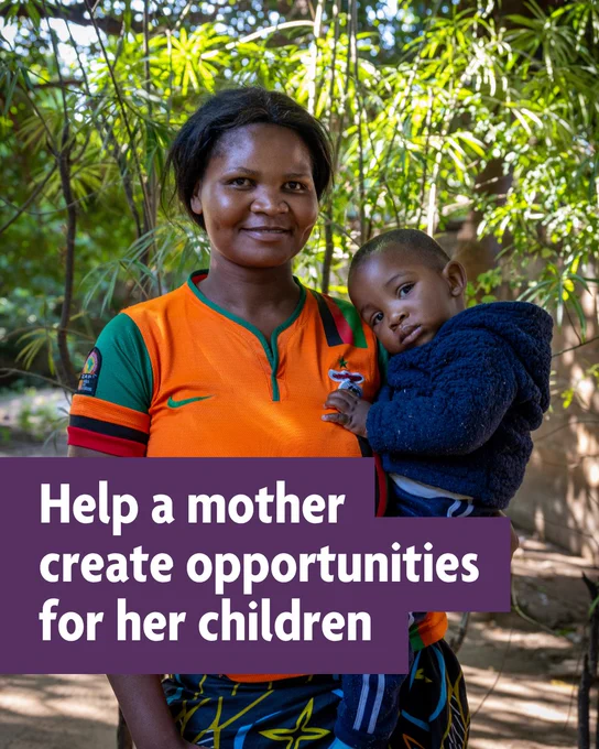 A photo of a woman smiling and holding a young child, in a banner over the top, text says ‘Help a mother create opportunities for her children.’