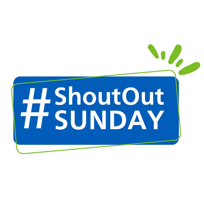 Blue rectangle graphic with a green outline and text saying: #ShoutOutSunday 