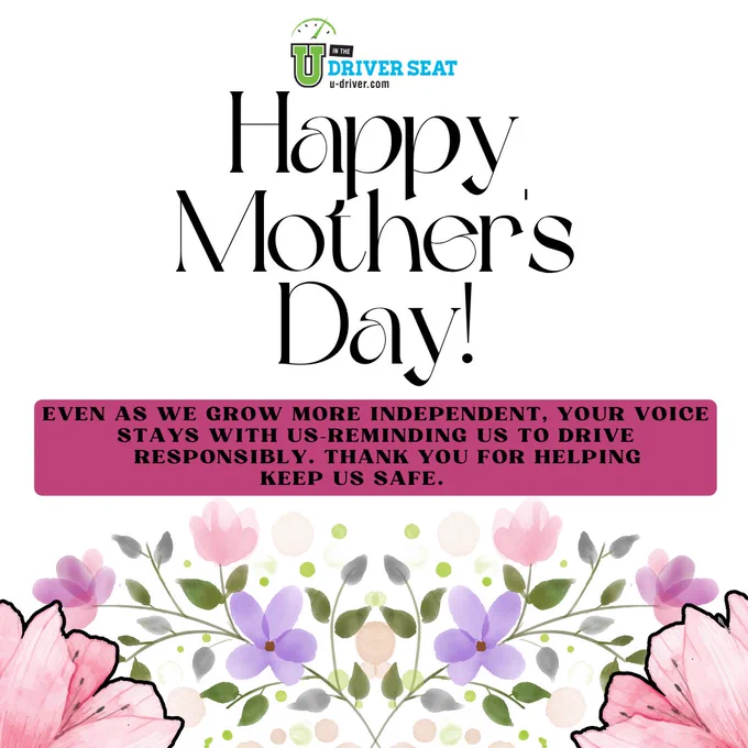 Happy Mother's Day card from U in the Driver Seat. The design features floral accents and a message expressing gratitude for guidance and safety.