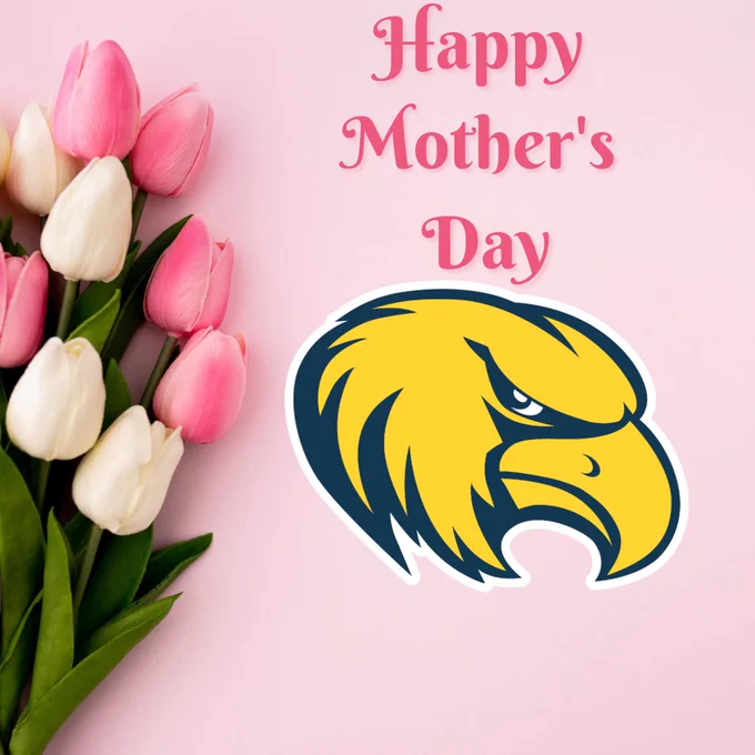 Flowers, RVC Eagle, Happy Mothers Day