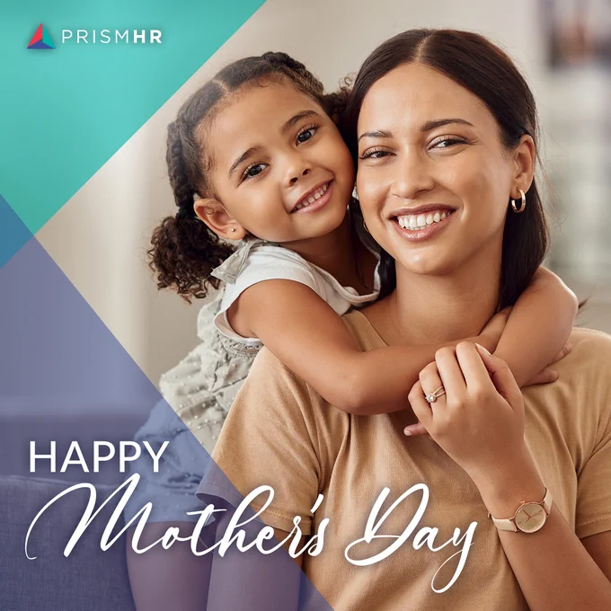 Happy Mother's Day 2026 from PrismHR