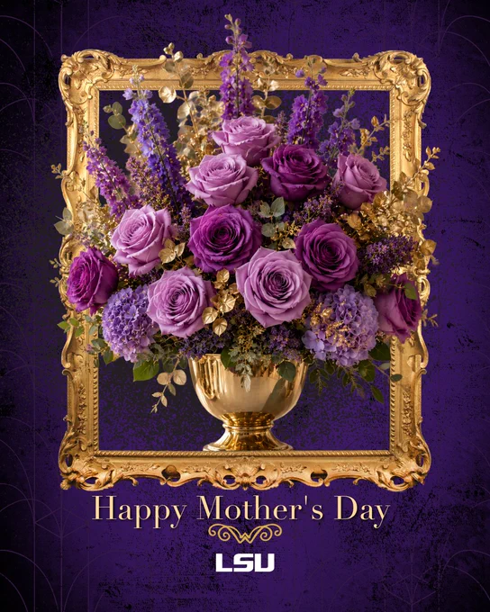 A floral arrangement featuring purple roses and various flowers in a gold vase, set against a purple background with an ornate gold frame. Text at the bottom reads, "Happy Mother's Day" and "LSU.