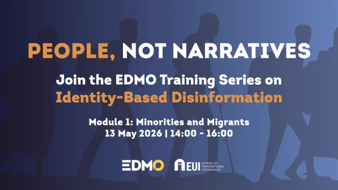 EDMO Training Series on Identity-Based Disinformation Module 1: Identity-based disinformation about minorities and migrants