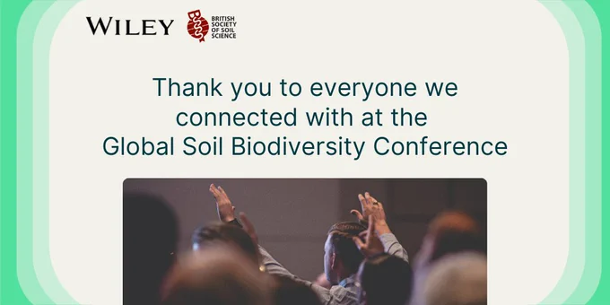 Thank you to everyone we connected with at the 
Global Soil Biodiversity Conference