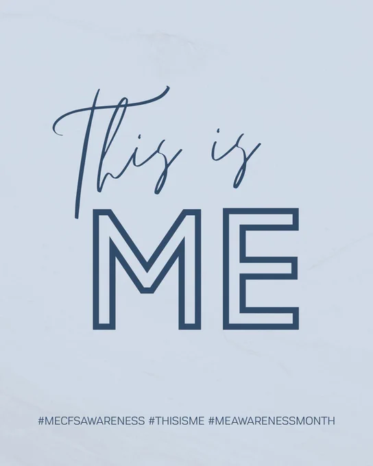 Light blue poster reading This is ME in large script and block letters, promoting ME/CFS awareness.