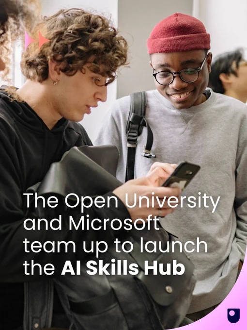 Image shows two teenagers smiling and looking at a phone. The text below reads "The Open University and Microsoft team up to launch the AI Skills Hub."
